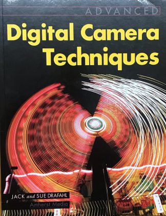 Advanced Digital Camera Techniques
